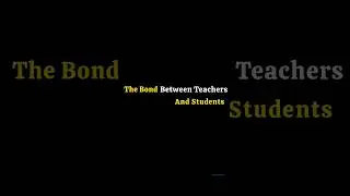 The Bond Between Teachers and Students 🥰❤️✨ #teacher #students #teachersday #shorts