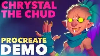 Ep. 227| Crystal The CHUD - PROCREATE DEMO & Lore Breakdown