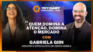 Gabriela Giin: De CLT a Empreendedora | 767 CAST O Podcast do Est&uacute;dio 767