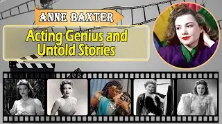 Hollywood Secrets #1 || Anne Baxter - What Really Happened to Anne Baxter? The Shocking Truth