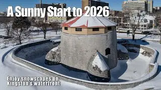 A Sunny Start to 2026  -  enjoy snowy views of Kingston's waterfront 4K
