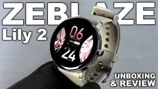 Zeblaze Lily 2 Amoled Smart Watch Unboxing & Review (Health and Fitness Sport SmartWatch) - ASMR
