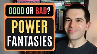 Power Fantasy: GOOD or BAD for Storytelling? (Writing Advice)