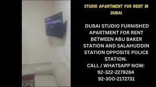 DUBAI STUDIO FURNISHED APARTMENT FOR RENT BETWEEN ABU BAKER STATION | KUN TV | 310824