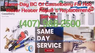 Hot Water Heater Repair in Casselberry, FL Company Who Fix, Replace or Installation Electric or Gas