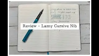 Review: Lamy Cursive Nib