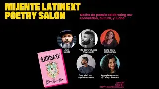 Mijente LatiNext Poetry Salon