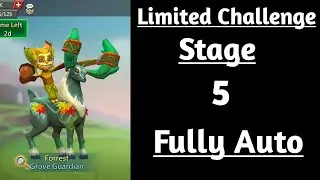 Lords mobile Limited Challenge Grove Danger Stage 5 Fully Auto|Grove Guardian Stage 5 Fully Auto