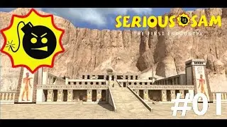 Serious Sam TFE на Android (Normal) 1# Храм Хатшепсут (Все секреты)