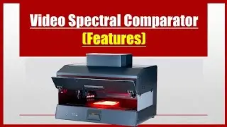 Features of VSC || Video Spectral Comparator || Instrumentation || @SavvyForensics