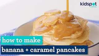 Banana Pancakes with Caramel Sauce | Easy Kids Recipes | Kidspot