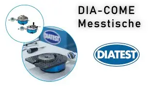 DIATEST Messl&ouml;sungen - DIA-COME Messtische