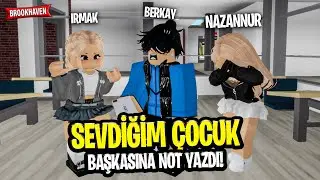 SEVDİĞİM ÇOCUK BAŞKASINA NOT YAZDI 😭 roblox brookhaven 🏡rp