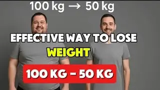 Effective way to lose 50 kg naturally transformation from 100 kg - 50 kg.