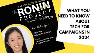 Tech to Win Democratic Campaigns in 2024 feat. Gina Pak, CEO Tech for Campaigns