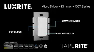 Luxrite - MicroDriver + Dimmer + CCT Series