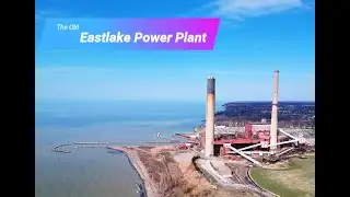 Eastlake First Energy Power Plant 3D Drone Video