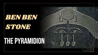 The Pyramidion: Mysterious of Benben stone | pietra di Benben