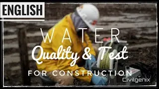 Water Quality & Water Test for Construction in English | Civilgenix