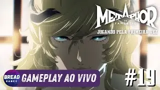 (Epis&oacute;dio 19) METAPHOR REFANTAZIO: Invadindo o coura&ccedil;ado do Louis #aovivo #breadsgames