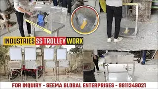 Industries SS Trolley Work by Seema Global Enterprises
