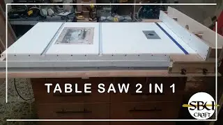 DIY Table Saw - Ultimate Table Saw 2 in 1 - DIY Router Table