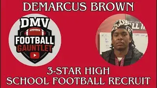 3-Star Wide Receiver Demarcus Brown Joins the Show!