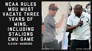 Eleven Dubcast: NCAA Rules MSU Must Vacate Three Years of Wins, Including Connor Stalions CMU Game