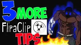 3 “more” Things you PROBABLY DIDN’T KNOW about FLIPACLIP