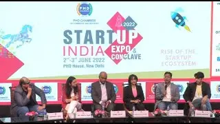 PHDCCI Startup India Expo and Conclave 2022 - Day 1, Part 3