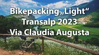 Bikepacking Transalp - Via Claudia Augusta