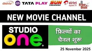 STUDIO ONE PLUS MOVIES CHANNEL GOING TO BE LAUNCHED ON TATA PLAY AIRTEL DTH DISH TV || 25 NOV 2025