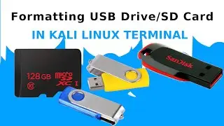 KALI LINUX FORMATTING AND RENAMING USB DRIVE/SD CARD FROM THE LINUX TERMINAL