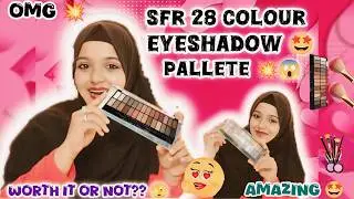 🎨 SFR 28 COLOR PALETTE REVIEW&nbsp;28 💖 SHADES OF MAGIC ✨||AFFORDABLE BEAUTY GEM 💎 ||Shaikh Alishaa