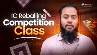স্কিলের যুদ্ধ: ১৪তম ক্লাসে IC Reballing কম্পিটিশন!
