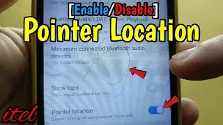 How to enable or disable pointer location on itel S15 | Developer Options