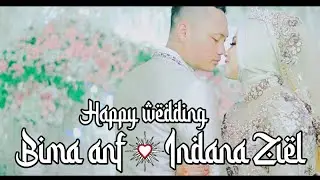 BIMA ANF & INDANA ZIEL WEDDING.