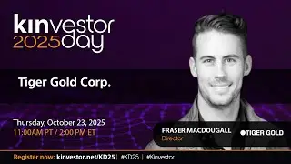 Tiger Gold выступит на виртуальной инвестиционной конференции Kinvestor Day 2025