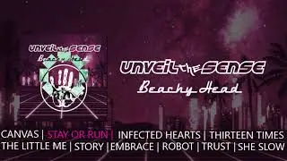 Unveil The Sense - Beachy Head [Full Album]