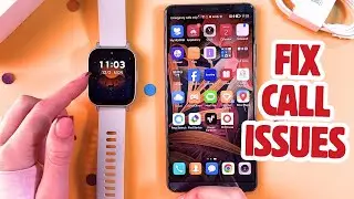 Как исправить проблемы со звонками на Xiaomi Redmi Watch 5 Active