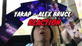 Yakap - Alex Bruce (Official Music Video) | reaction