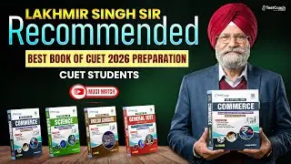 Lakhmir Singh Recommended Book for CUET UG 2026 Preparation