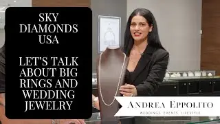 Exquisite Diamonds & Luxury Rings Revealed at Sky Diamonds USA - Las Vegas Wedding Planner