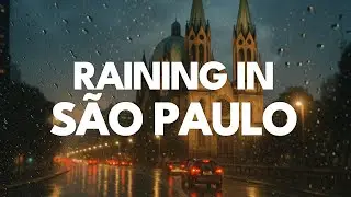 Raining in S&atilde;o Paulo (Lofi Hiphop)