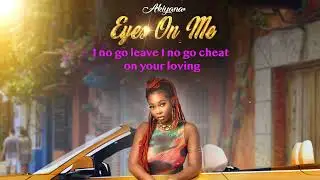 Akiyana - Eyes on me (lyrics video)