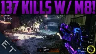 Black Ops 3 - 137 KILLS w/ M8 on Redwood! (Bo3 100+ Kills)