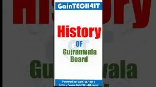 An overview of the Board of Intermediate and Secondary Education in Gujranwala