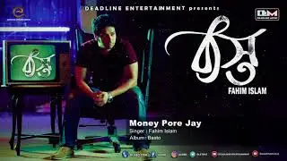 Mone Pore Jay | Fahim Islam | Basto Album
