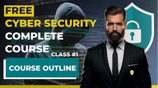 Course Outline - Cyber Security Complete Course - Class 01 | Azad Chaiwala