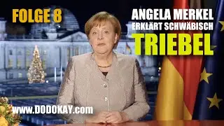 dodokay - Angela Merkel - Triebel - Neujahrsansprache Nr. 8 schw&auml;bisch
